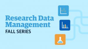 Research Data Management Fall Series