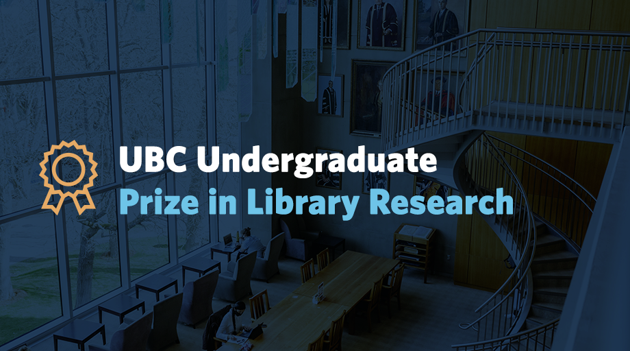 UBC Undergraduate Prize in Library Research graphic with badge.