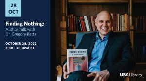 Finding Nothing: Author Talk with Dr. Gregory Betts