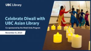Celebrate Diwali with UBC Asian Library