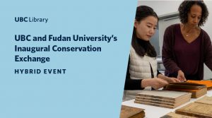 UBC and Fudan University’s Inaugural Conservation Exchange